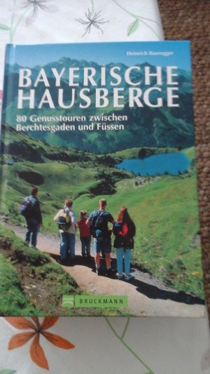 Bayerische Hausberge - Genusstouren zwischen Berchtesgaden und Füssen