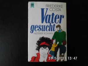 gebrauchtes Buch – Friederike Costa – Vater gesucht