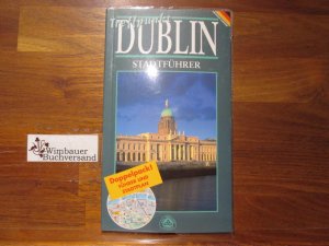 gebrauchtes Buch – Treffpunkt Dublin. Stadtführer und Stadtplan 1 : 12 500