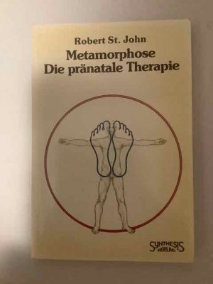 gebrauchtes Buch – Saint John – Metamorphose - Die pränatale Therapie