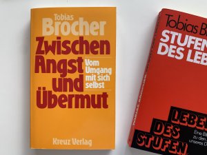 Zwischen Angst und Übermut + Zugabe : Stufen des Lebens