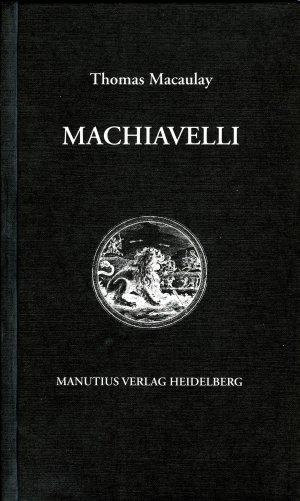 gebrauchtes Buch – Macaulay, Thomas B – Machiavelli