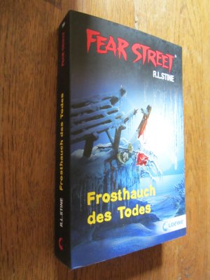 gebrauchtes Buch – Stine, R.L – Fear Street - Frosthauch des Todes