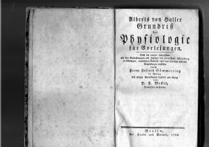 Grundriß der Physiologie für Vorlesungen. Nach der vierten lateinischen mit den Verbesserungen und Zusätzen des Herrn Prof. Wrisberg in Göttingen, vermehrten […]