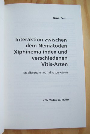 gebrauchtes Buch – Nina Feil – Interaktion zwischen dem Nematoden Xiphinema index und verschiedenen Vitis-Arten.