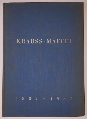 Hundert Jahre Krauss-Maffei