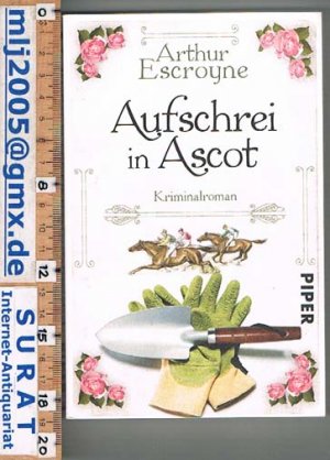 gebrauchtes Buch – Arthur Escroyne – Aufschrei in Ascot. Kriminalroman.