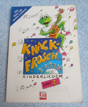 gebrauchtes Buch – Knackfrosch - Über 120 neue und spannende Kinderlieder! Band 2