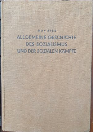 Allgemeine Geschichte des Sozialismus und der sozialden Kämpfe.