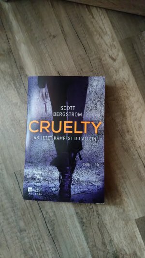 gebrauchtes Buch – Scott Bergstrom – Cruelty - Ab jetzt kämpfst du allein