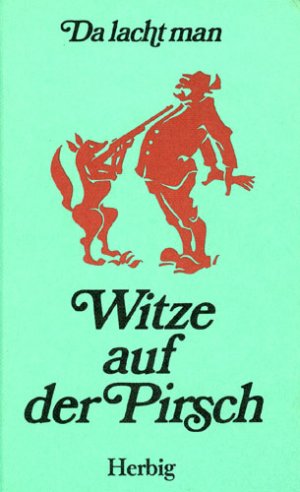 gebrauchtes Buch – Ferdinand Liebenau – Witze auf der Pirsch