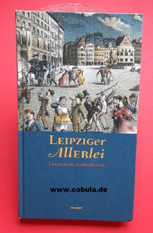 Leipziger Allerlei Literarische Leckerbissen