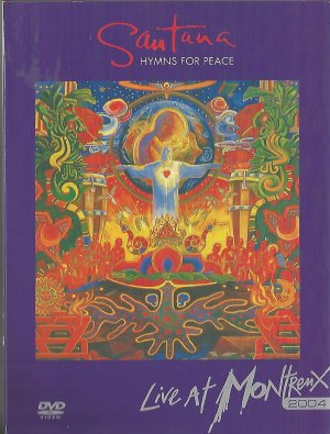 Hymns For Peace - Santana Live At Montreux 2004 (2 DVDs)