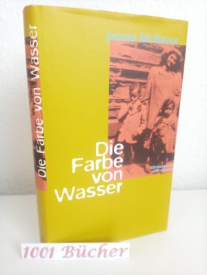 gebrauchtes Buch – James McBride – Die Farbe von Wasser ~ Erinnerungen