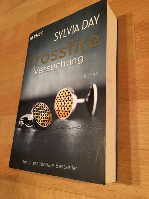 gebrauchtes Buch – Sylvia Day – Crossfire. Versuchung - Band 1 Roman. *** m. Originalwidmung/-signatur ***  *** Rarität  ***  ***  Deutsche Erstausgabe  ***