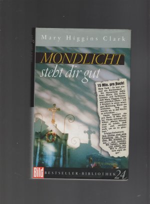 gebrauchtes Buch – Mary Higgins Clark – Mondlicht steht dir gut