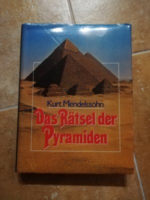 gebrauchtes Buch – Kurt Mendelsohn – Das Rätsel der Pyramiden