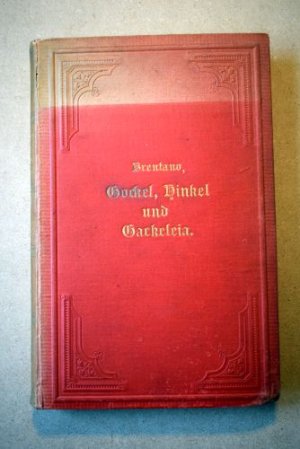 Gockel, Hinkel, und Gackeleia. Ein Mährchen. Festgabe zum 100jährigen Geburtstage. Neue (= 2.) Ausgabe.