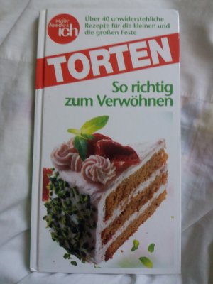 TORTEN   So richtig zum verwöhnen