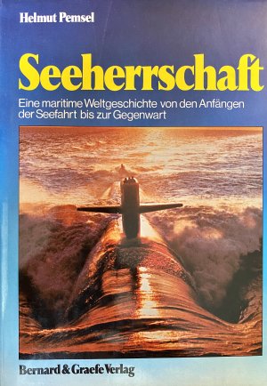 Seeherrschaft. Eine maritime Welt Geschichte von den Anfängen der Seefahrt bis zur Gegenwart Bd. 2: 1850 bis heute (ISBN 9780190947897)