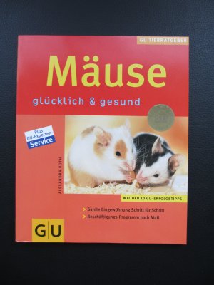 gebrauchtes Buch – Alexandra Roth – Mäuse glücklich & gesund