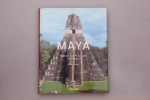 MAYA. Paläste und Pyramiden im Urwald