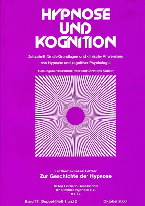 gebrauchtes Buch – Bongartz, Walter und Dirk Revenstorf – Zur Geschichte der Hypnose : Leitthema dieses Heftes. Hypnose und Kognition ; Bd. 17, H. 1/2  RUP