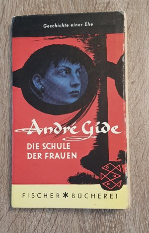 antiquarisches Buch – André Gide – Die Schule der Frauen Geschichte einer Ehe