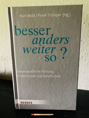 gebrauchtes Buch – Trümper, Frank; Bock, Kurt  – besser anders weiter so? *UNGELESEN*