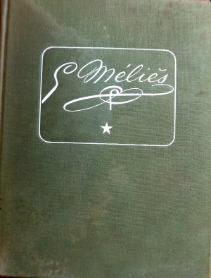 George Méliès (1861-1938)  - Createur du spectacle cinématographique