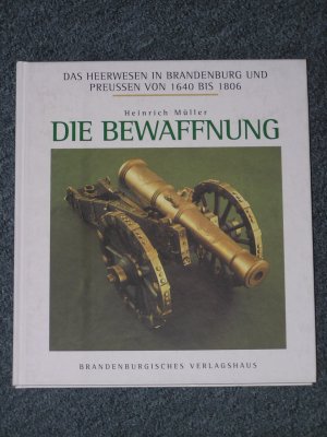 Das Heerwesen in Brandenburg und Preussen von 1640 bis 1806 - Die Uniformierung