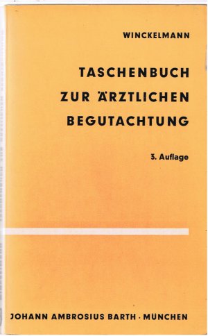 Taschenbuch zur ärztlichen Begutachtung in der Arbeiter- und Angestelltenversicherung