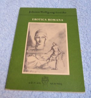 gebrauchtes Buch – Goethe, Johann W von – Erotica Romana