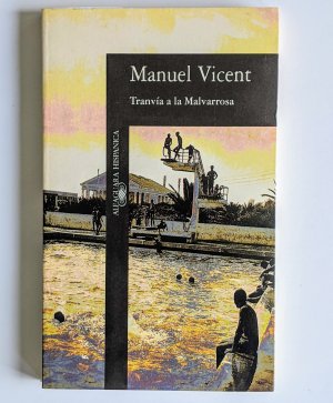 gebrauchtes Buch – Manuel Vicent – Tranvia a la Malvarrosa