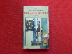 gebrauchtes Buch – Degenhardt, Franz J – Der Liedermacher