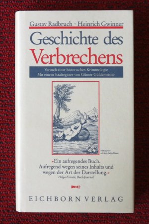 Geschichte des Verbrechens. Versuch einer historischen Kriminologie = Band 62 der Anderen Bibliothek