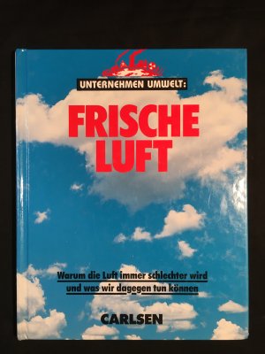 Unternehmen Umwelt: Frische  Luft