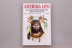 gebrauchtes Buch – Hrsg.]: Josephy, Alvin M. – AMERIKA 1492. Die Indianervölker vor der Entdeckung