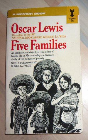 Five Families - Mexican Case Studies in the Culture of Poverty