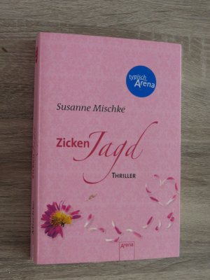 gebrauchtes Buch – Susanne Mischke – Zickenjagd