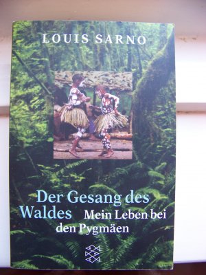 gebrauchtes Buch – Louis Sarno – Der Gesang des Waldes - Mein Leben bei den Pygmäen