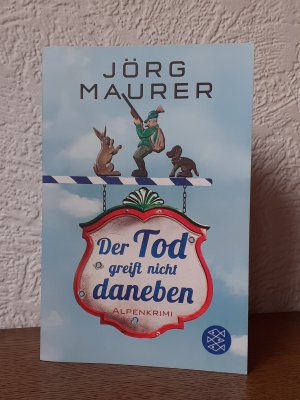 gebrauchtes Buch – Jörg Maurer – Der Tod greift nicht daneben