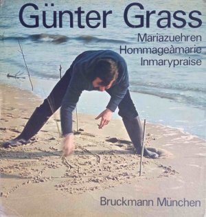 gebrauchtes Buch – Günter Grass – Mariazuehren = Hommageàmarie = Inmarypraise. Fotos: Maria Rama. Übers. ins. Franz. von Emmanuela de Nora. Übers. ins Engl. von Christopher Middleton (Gedicht); Cedric Hentschel (Bildverz.).