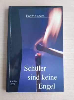 gebrauchtes Buch – Hartwig Eberts – Schüler sind keine Engel