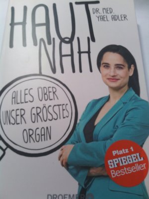 gebrauchtes Buch – Yael Adler – Haut nah - Alles über unser größtes Organ.