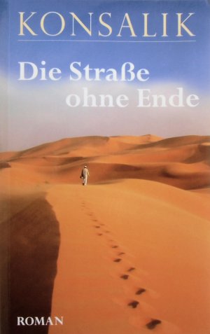 Die Straße ohne Ende