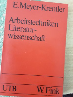 gebrauchtes Buch – E Meyer-Krentler – Arbeitstechniken Literaturwissenschaft