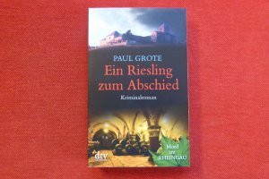 gebrauchtes Buch – Paul Grote – Ein Riesling zum Abschied