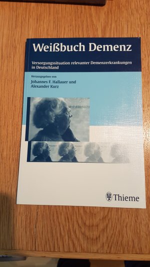 gebrauchtes Buch – Kurz, Alexander; Hallauer – Weißbuch Demenz