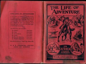 THE LIFE OF ADVENTURE - IN AFRICA - FIRST SERIES